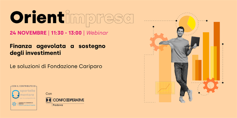 Finanza agevolata a sostegno degli investimenti - Le soluzioni di Fondazione Cariparo